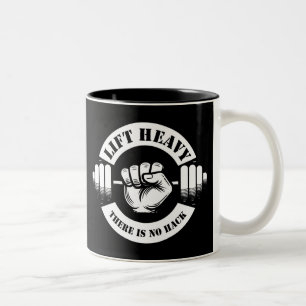 Lift Heavy There Is No Hack Two-Tone Coffee Mug