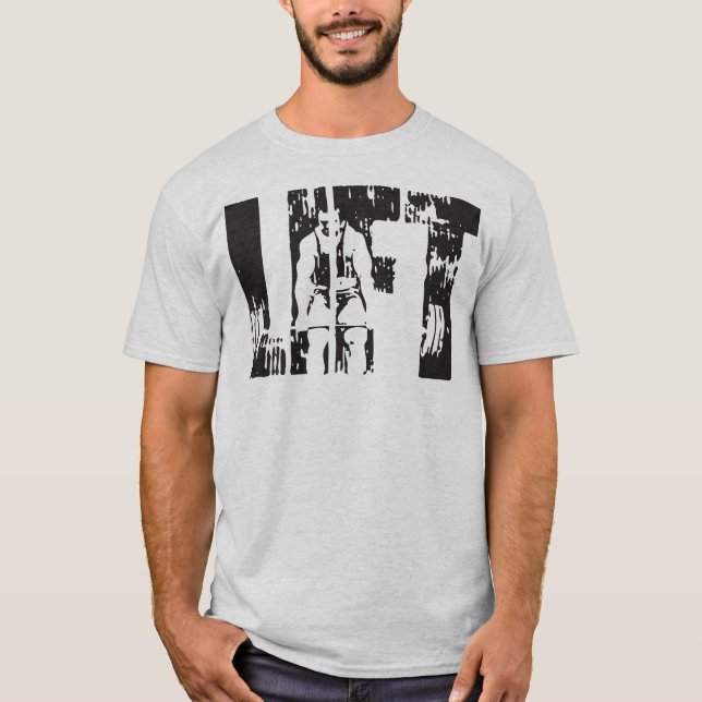 LIFT - Iconic Style Bodybuilding Deadlift Shirt (Front)