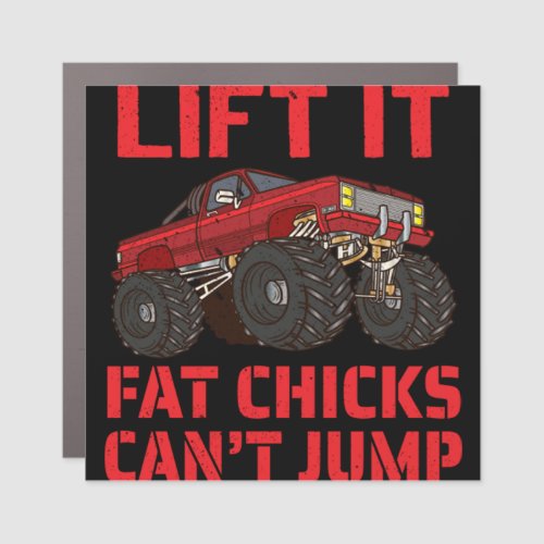 Lift It _ Fat Chicks Can39t Jump 6 Car Magnet