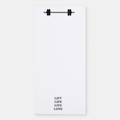 Lift Life Live Love _ magnetic note pad