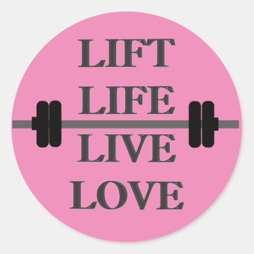 Lift Life Live Love _ Pink stickers