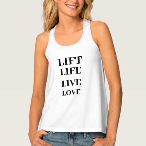 Lift Life Live Love racer back Tank Top