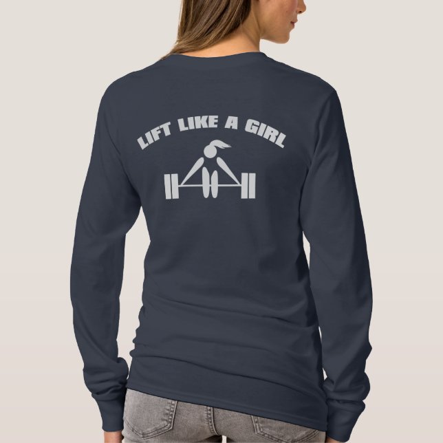 Lift Like a girl - white T-Shirt (Back)