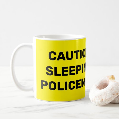 LIfT Mug Sleeping Policeman Do Not Disturb