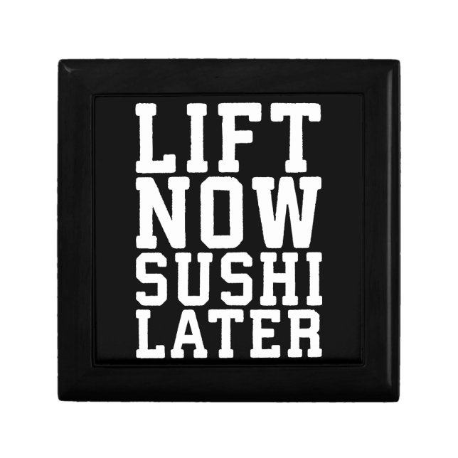 Lift Now, Sushi Later - Carbs - Funny Novelty Gym Gift Box (Front)
