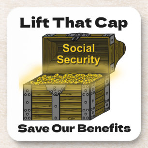 Lift That Cap to Save Social Security Benefits Beverage Coaster