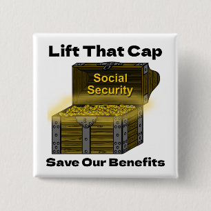 Lift That Cap to Save Social Security Benefits Button