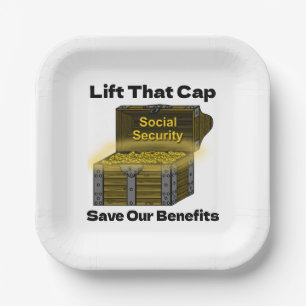 Lift That Cap to Save Social Security Benefits Paper Plates