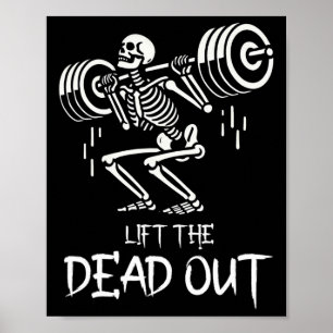 Lift The Dead Funny Halloween Workout Weight Lift Poster