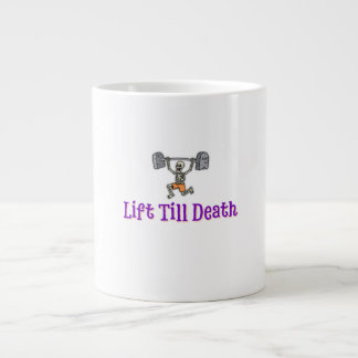 Lift Till Death Giant Coffee Mug