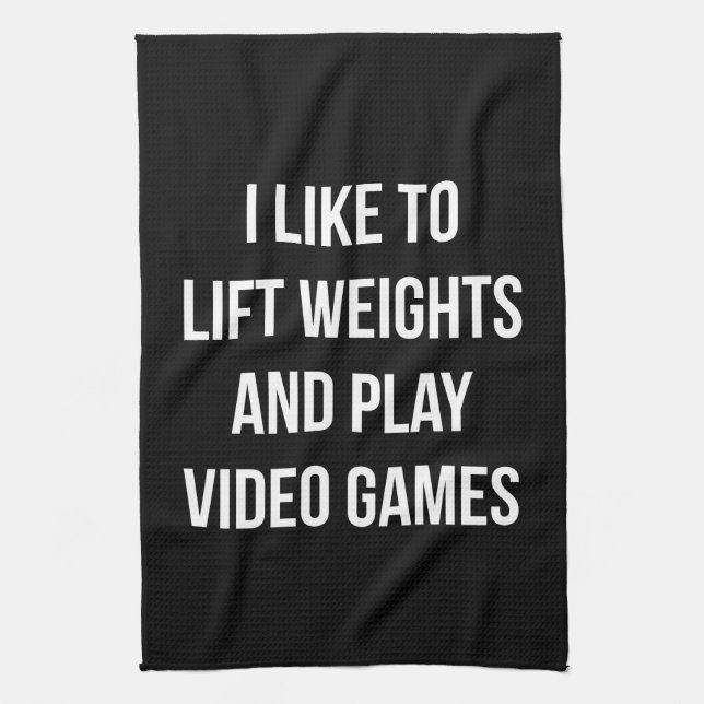 Lift Weights and Play Video Games - Gaming Workout Kitchen Towel (Vertical)