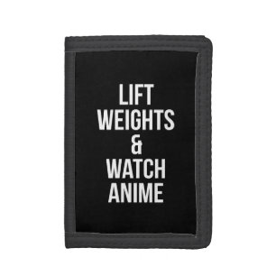 Lift Weights And Watch Anime - Inspirational Gym Tri-fold Wallet