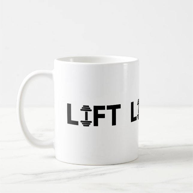 Lift Workout gymlife motivation text Coffee Mug (Left)