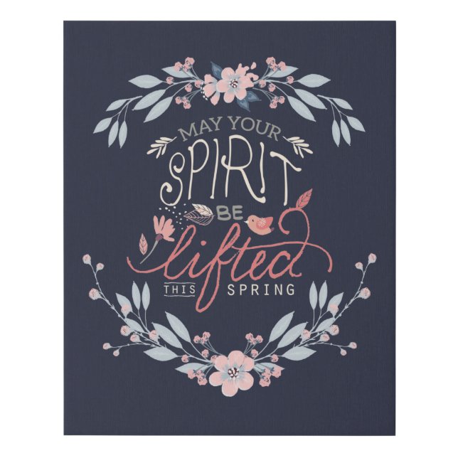 Lift your spirits this spring  faux canvas print (Front)