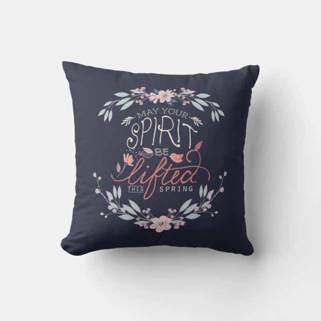 Lift your spirits this spring  throw pillow (Front)
