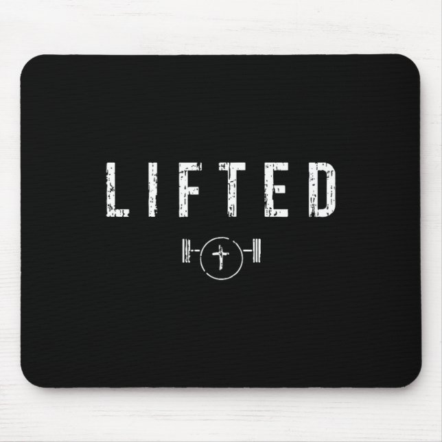 Lifted Fitness Gym Workout Jesus Christian Belief  Mouse Pad (Front)