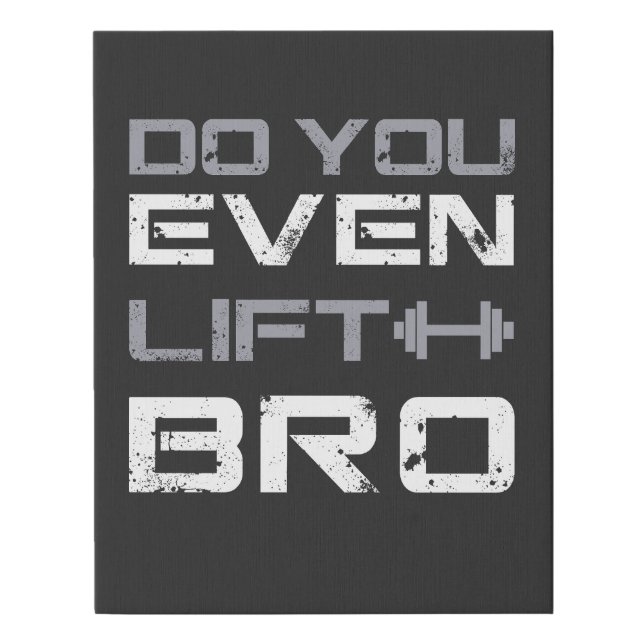 lifting bro Bro Funny Gym Typography Faux Canvas Print (Front)