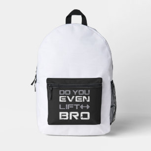 lifting bro Bro Funny Gym Typography Printed Backpack