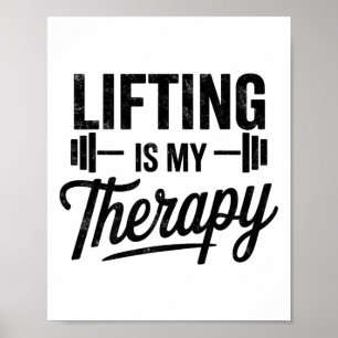 Lifting Is My Therapy Funny Gym Tee Weightlifting Poster