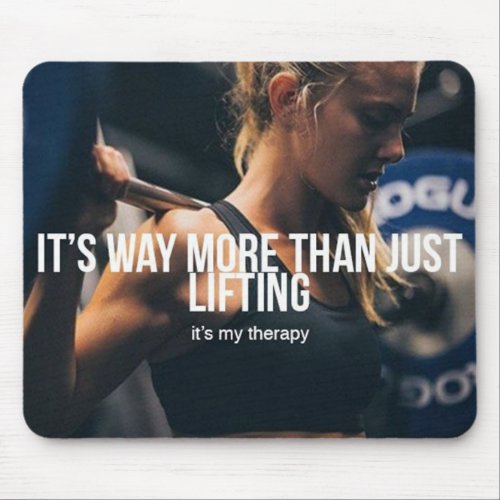 Lifting Is My Therapy _ Womens Gym Workout Mouse Pad