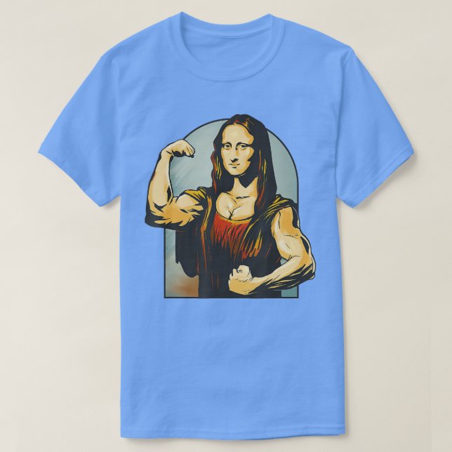 Lifting Mona Lisa  Fitness Bodybuilding  T-Shirt (Design Front)