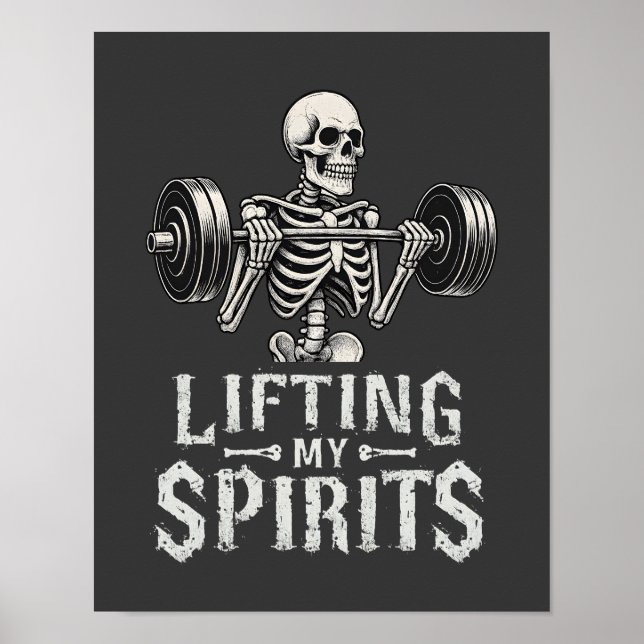 Lifting My Spirits Bodybuilding Skeleton Funny Gym Poster (Front)