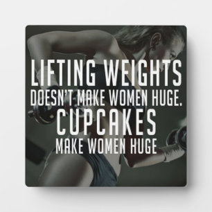 Lifting vs Cupcakes Make Women Huge - Funny Gym Plaque
