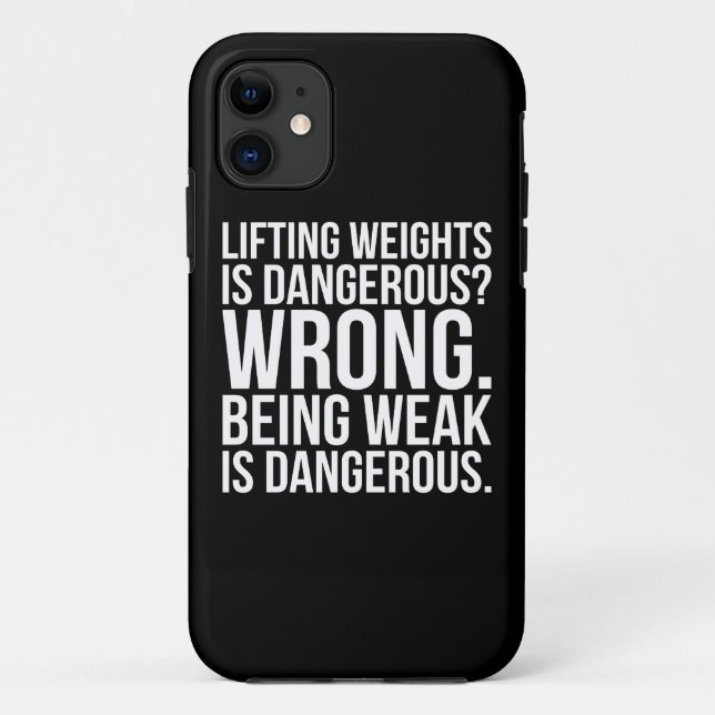 Lifting Weights Is Dangerous vs Being Weak - Gym Case-Mate iPhone Case (Back)