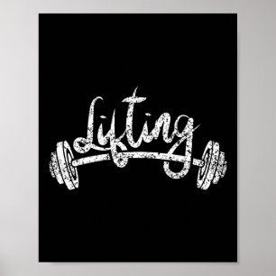 Lifting Workout Lift Gym Weightlifting 1 Poster