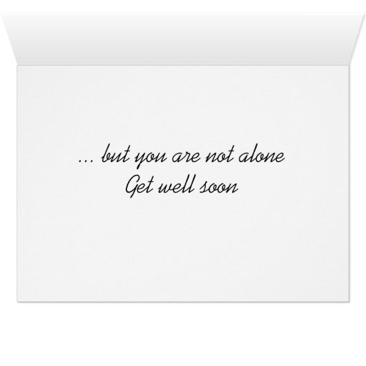 Light and Shadow Pathway Get Well Card (Inside Horizontal (Bottom))