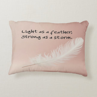Light as a Feather, Strong as a Storm Accent Pillow