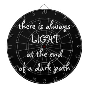Light at the End of a Dark Path, Inspirational Dartboard With Darts
