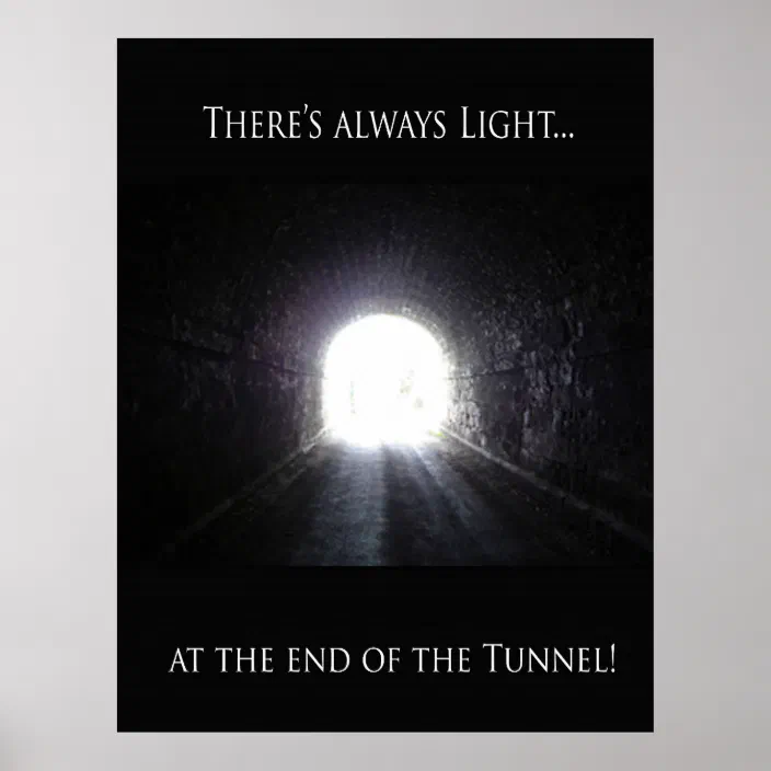 Light At The End Of The Tunnel Poster Zazzle Com