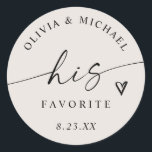 Light Beige His Favorite Script Wedding Treat Bag Classic Round Sticker<br><div class="desc">Elegant and minimal,  these light beige “His Favorite” stickers feature refined modern lettering with a heart accent,  ideal for neutral or classic wedding palettes. A perfect match to “Her Favorite” for coordinated his and hers treat bags and elegant wedding favors.</div>