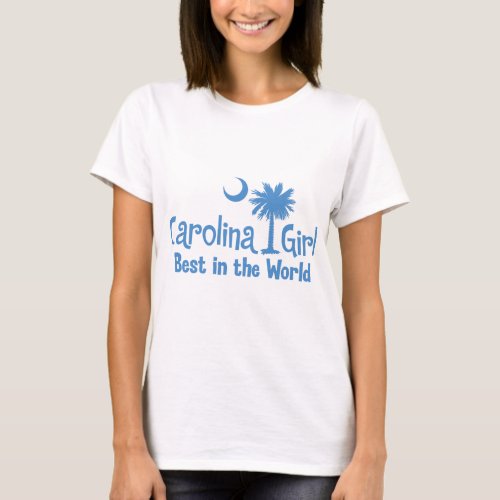 Light Blue Carolina Girl Best in the World T_Shirt