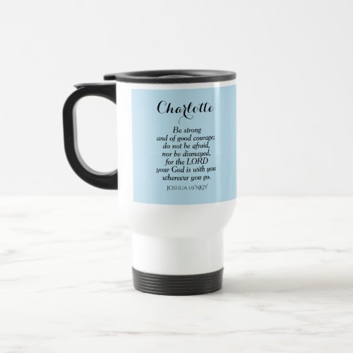 Light Blue Courage Bible Verse Custom Name Simple Travel Mug