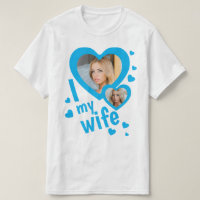 Light Blue | Custom I love my Wife mens t shirts