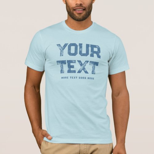 Light Blue Distressed Text Mens Modern Elegant T_Shirt