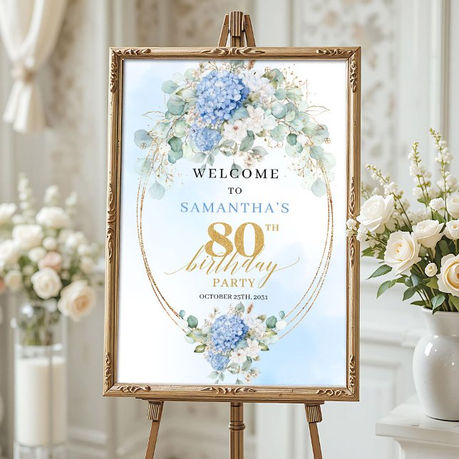 Light Blue Hydrangeas Gold 80th birthday welcome Poster (Light Blue Hydrangeas Gold 80th birthday welcome)