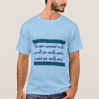 "Light Blue T-Shirt with Inspirational Quote"