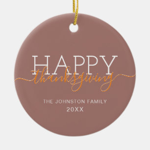 Light brown Happy thanksgiving Ceramic Ornament