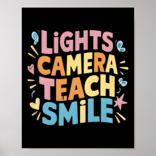 Light Camera Teach Smile Shirt Funny Back To Schoo Poster