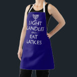 LIGHT CANDLES AND EAT LATKES APRON<br><div class="desc">Fun for Chanukah. LIGHT CANDLES AND EAT LATKES with a menorah. Design based on the 1939 British morale.</div>