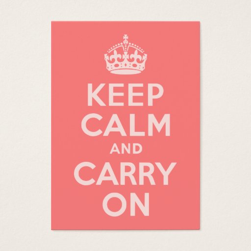 Customizable Light Coral Keep Calm and Carry On Business Card