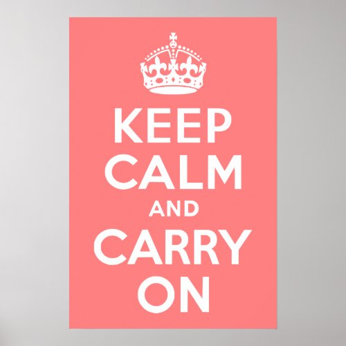 Light Coral Keep Calm and Carry On Poster