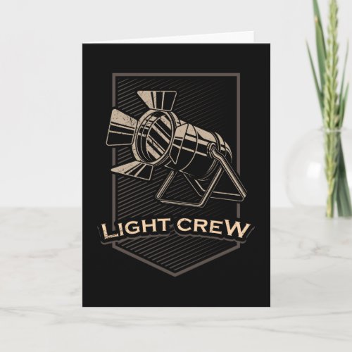 LIGHT CREW Theatre Lighting Technician Stage Card