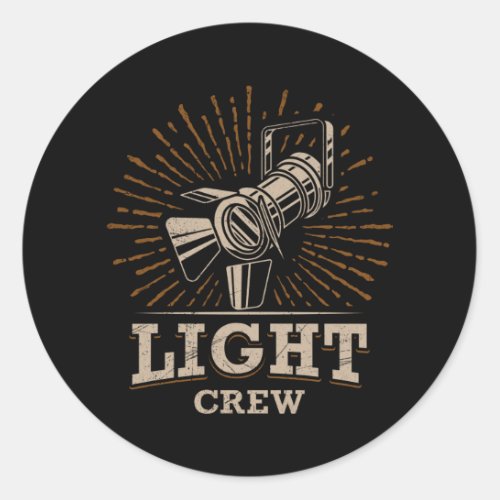 LIGHT CREW Theatre Lighting Technician Stage Classic Round Sticker