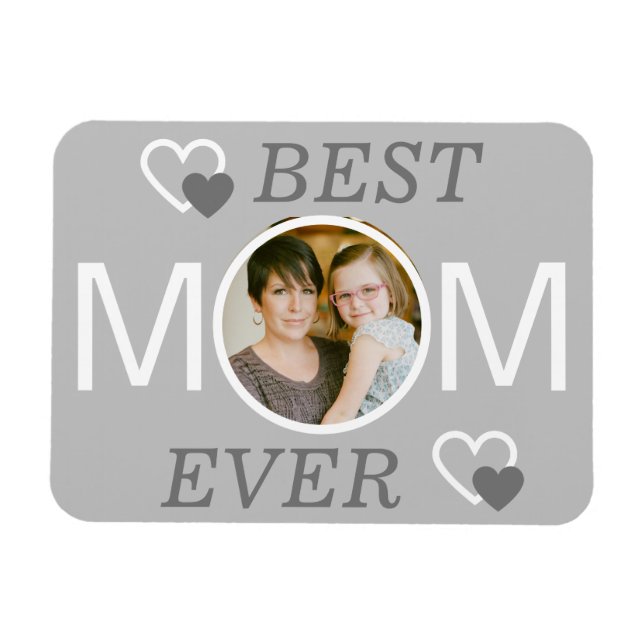 Light Gray Best Mom Ever Personalized Photo Magnet (Horizontal)