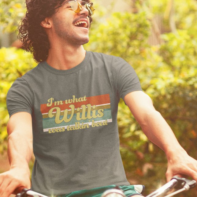  Light Groovy Retro Sunset Funny Phrase Willis T-Shirt (Creator Uploaded)