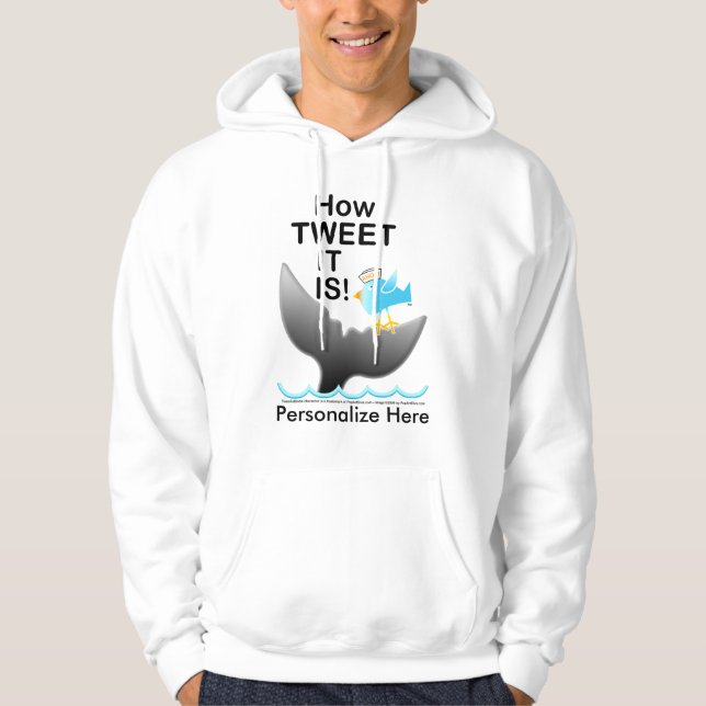 Light Hoodies & Sweats - How TWEET It Is! (Front)